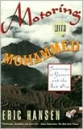 Motoring with Mohammed: Journeys to Yemen and the Red Sea