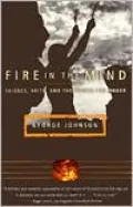 Fire in the Mind: Science, Faith and the Search for Order