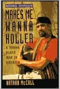 Makes Me Wanna Holler: A Young Black Man in America