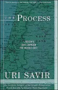 The Process: 1,100 Days That Changed the Middle East