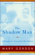 The Shadow Man: A Daughter's Search for Her Father