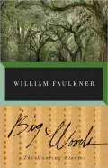 Big Woods: The Hunting Stories