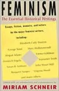 Feminism: The Essential Historical Writings