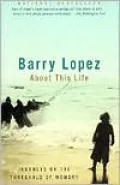 About This Life: Journeys on the Threshold of Memory