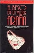 El beso de la mujer araña (Kiss of the Spider Woman)