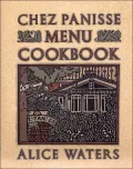 The Chez Panisse Menu Cookbook
