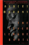 The Seven League Boots: A Novel