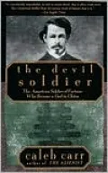 The Devil Soldier: The Story of Frederick Townsend Ward