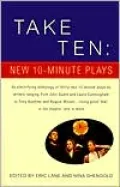 Take Ten: New 10-Minute Plays