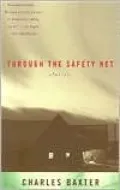 Through the Safety Net: Stories