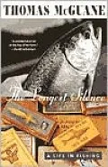 The Longest Silence: A Life in Fishing