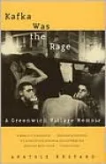 Kafka Was the Rage: A Greenwich Village Memoir