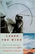 Lasso the Wind: Away to the New West