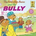 Berenstain Bears And The Bully