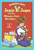 Junie B. Jones and That Meanie Jim's Birthday (Junie B. Jones Series #6)