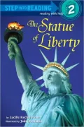 Statue of Liberty: (Step into Reading Books Series: A Step 2 Book)