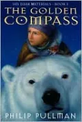 The Golden Compass (His Dark Materials Series #1)