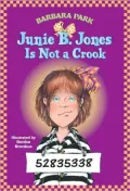 Junie B. Jones Is Not a Crook (Junie B. Jones Series #9)
