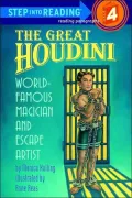 Great Houdini: World-Famous Magician and Escape Artist