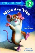 Mice Are Nice: (Step into Reading Books Series: A Step 2 Book)