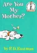 Book cover of Are You My Mother?