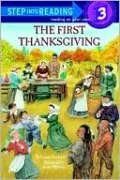 First Thanksgiving: (Step into Reading Books Series: A Step 3 Book)