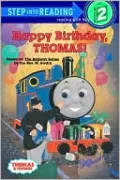 Happy Birthday, Thomas!: (Step into Reading Books Series: A Step 1 Book)