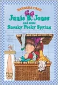 Junie B. Jones and Some Sneaky Peeky Spying (Junie B. Jones Series #4)