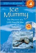 Ice Mummy: The Discovery of a 5,000 Year-Old Man