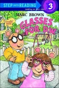 Glasses for D.W. (Arthur Adventures Series)