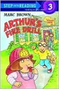 Arthur's Fire Drill (Arthur Adventures Series)