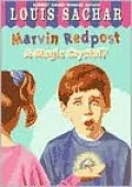 A Magic Crystal? (Marvin Redpost Series #8), Vol. 8