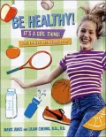 Be healthy! it's a girl thing