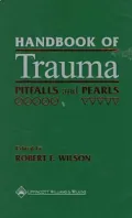 Handbook of Trauma : Pitfalls and Pearls