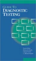 Guide to Diagnostic Testing, Vol. 1