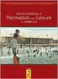 Encyclopedia of Recreation and Leisure in America, Vol. 2