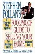 Stephen Pollan's Foolproof Guide to Selling Your Home