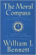 The Moral Compass: Stories for a Life's Journey