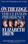 On the Edge: The Clinton Presidency