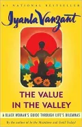The Value in the Valley: A Black Woman's Guide Through Life's Dilemmas