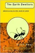 Earth Dwellers: Adventures in the Land of Ants