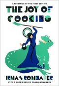 Joy of Cooking: A Compilation of Reliable Recipes with a Casual Culinary Chat