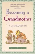 Becoming a Grandmother: A Life Transition