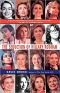 The Seduction of Hillary Rodham