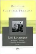 Lee's Lieutenants: A Study in Command, Gettysburg to Appomattox, Vol. 3