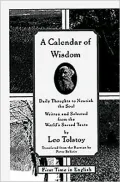 A Calendar of Wisdom: Daily Thoughts to Nourish the Soul Written and Selected from the World's Sacred Texts