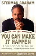 You Can Make It Happen: A Nine Step Plan for Success