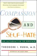 Compassion and Self-Hate: An Alternative to Despair