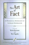 The Art of Fact: A Historical Anthology of Literary Journalism