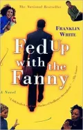 Fed up with the Fanny